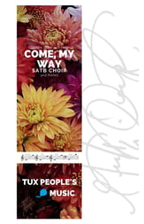 Come, My Way SATB choral sheet music cover